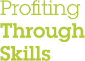 Profiting Through Skills